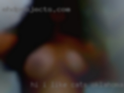 Hi, i like nights out and cats Oklahoma swingers in.